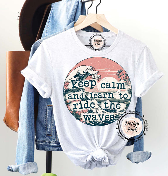T-Shirt Learn to Ride the Waves